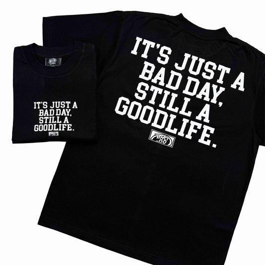 STILL GOOD FONT (BLACK) T-SHIRT