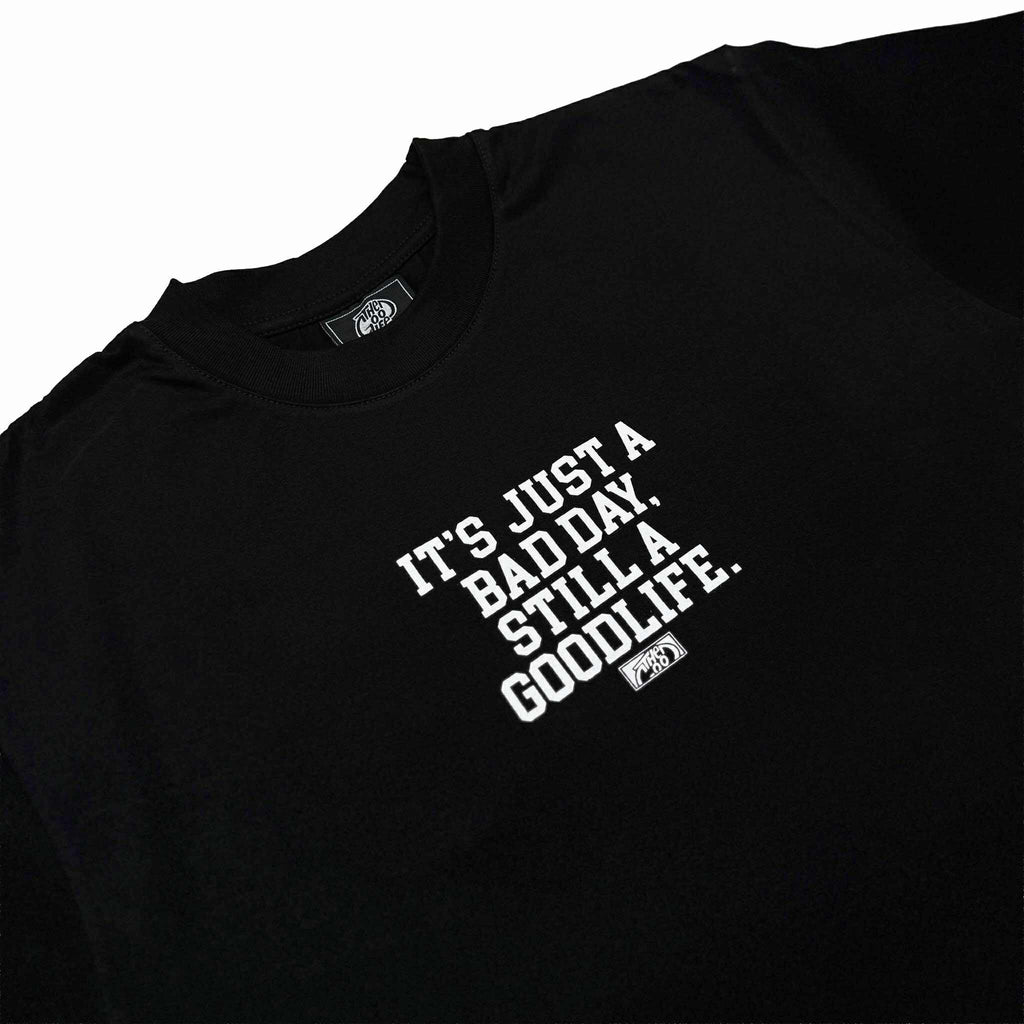 STILL GOOD FONT (BLACK) T-SHIRT