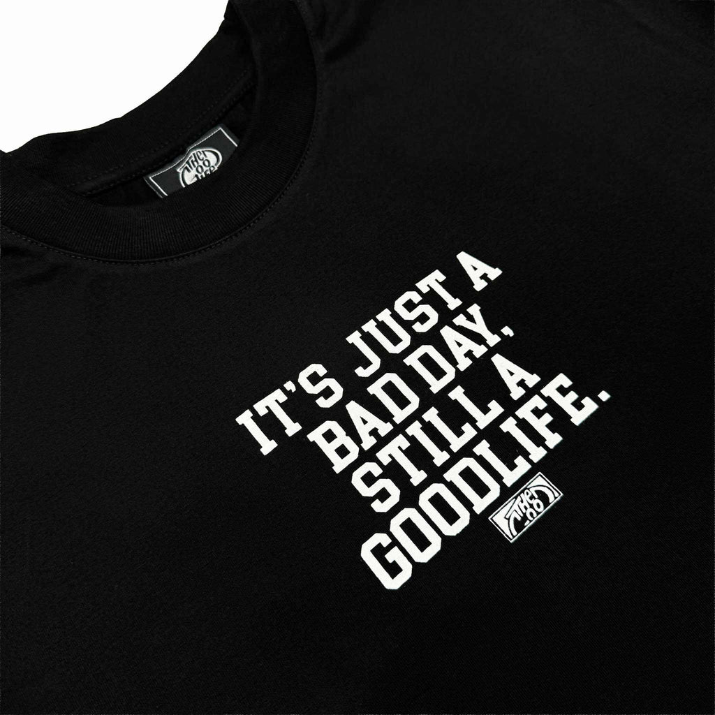 STILL GOOD FONT (BLACK) T-SHIRT