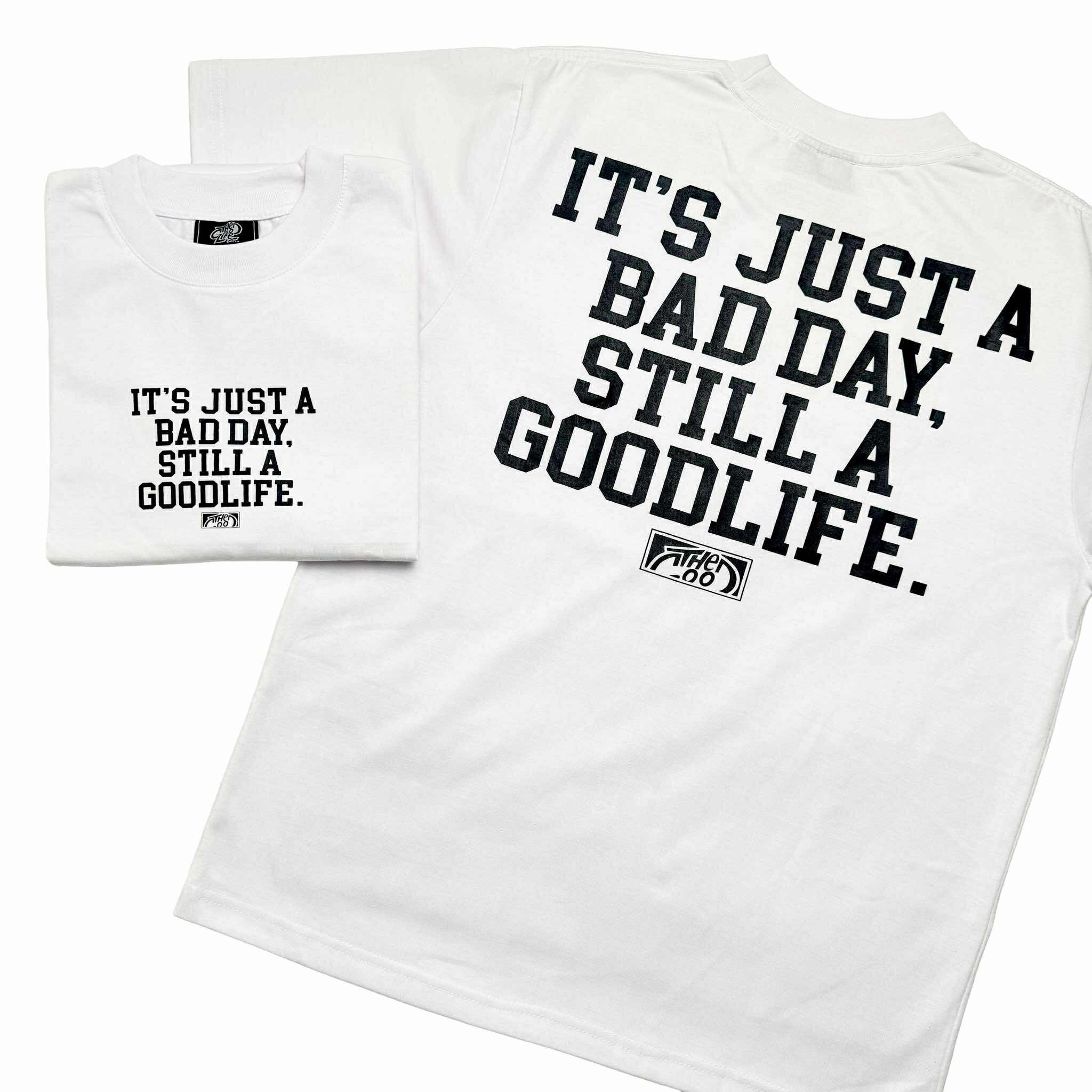 STILL GOOD FONT (WHITE) T-SHIRT