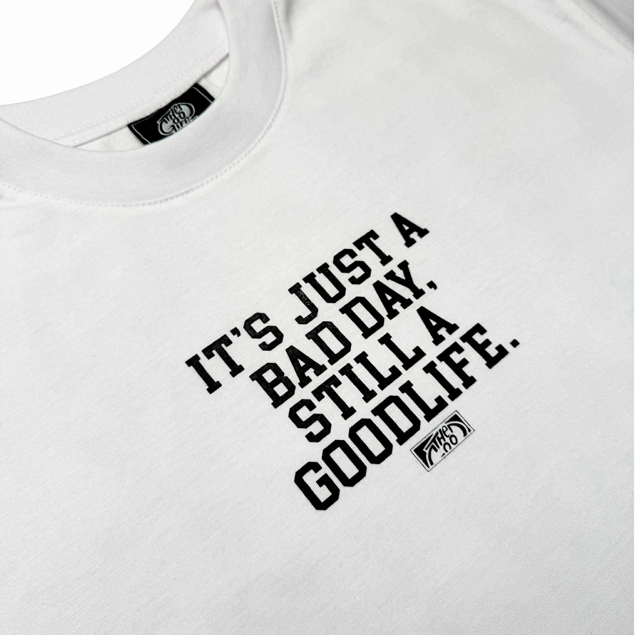 STILL GOOD FONT (WHITE) T-SHIRT
