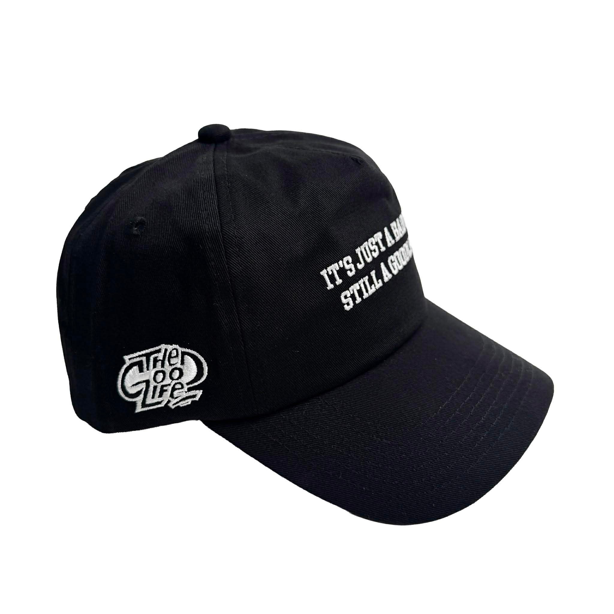 STILL GOOD (BLACK) UNSTRUCTURED HAT